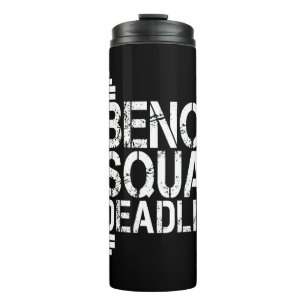 1000 Lbs Bench Squat Deadlift Powerlift Fitness Thermal Tumbler