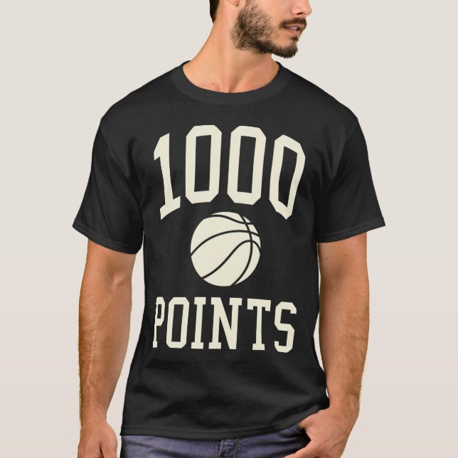 1000 Points Basketball Gift High School Basketball T-Shirt (Front)