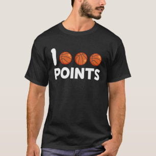 1000 Points Basketball Scorer High School Basketba T-Shirt