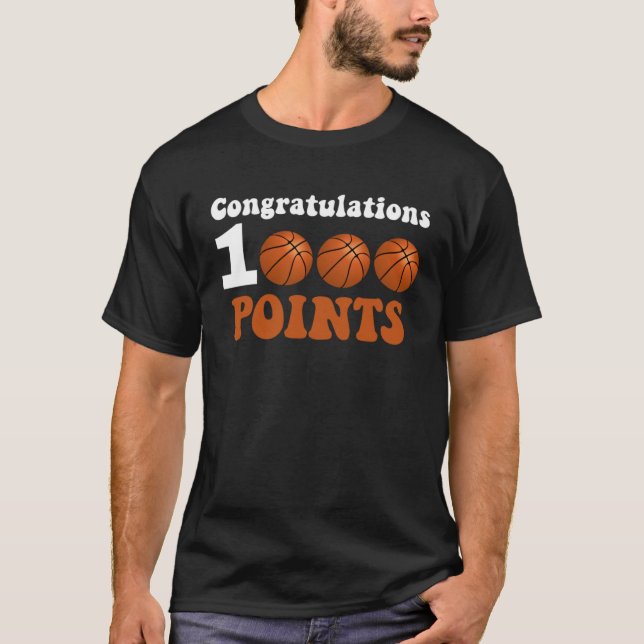 1000 Points Basketball Scorer High School Basketba T-Shirt (Front)