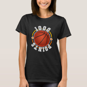 1000 Points Basketball Scorer High School Basketba T-Shirt