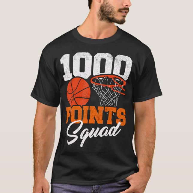 1000 Points Basketball Scorer Squad School Basketb T-Shirt (Front)