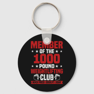 1000 Pound Weightlifting Club Bodybuilding Workout Key Ring