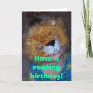 100_2709, Have a roaring birthday! Card
