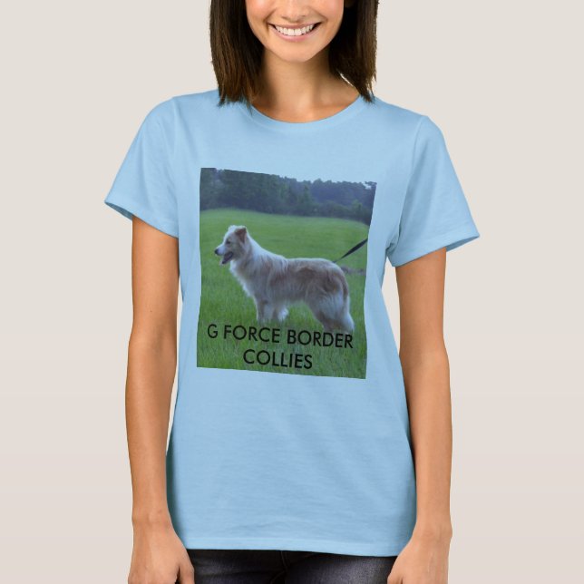 100_5939 (2), G FORCE BORDER COLLIES T-Shirt (Front)
