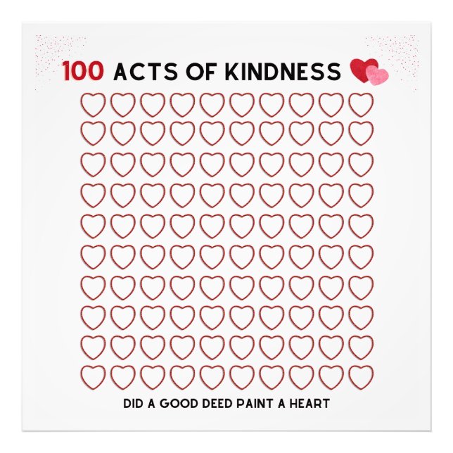 100 ACTS OF KINDNESS,GOOD DEED, TASK FOR A CHILD P PHOTO PRINT (Front)