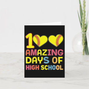 100 Amazing Days Of High School Softll Player Stud Card