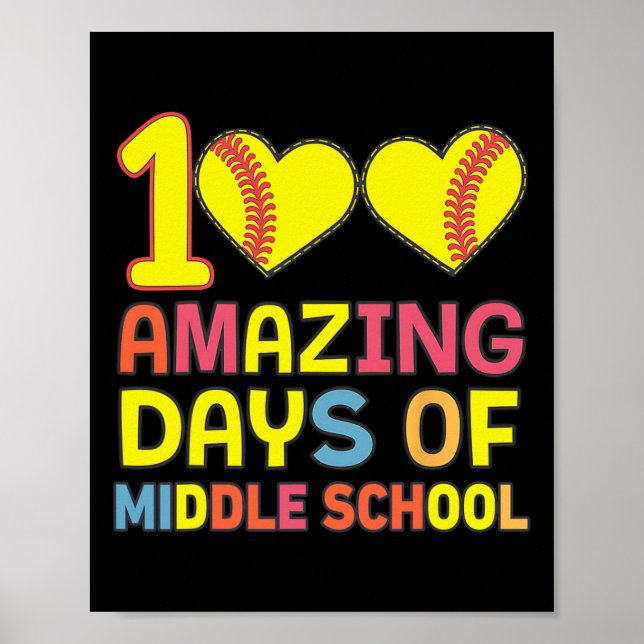 100 Amazing Days Of Middle School Softll Player St Poster (Front)