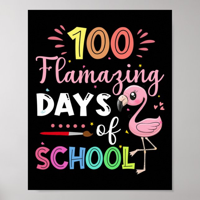 100 Amazing Days Of School Cute Flamingo Student T Poster (Front)