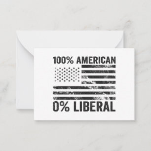 100% American 0% Liberal Republican American Flag Card