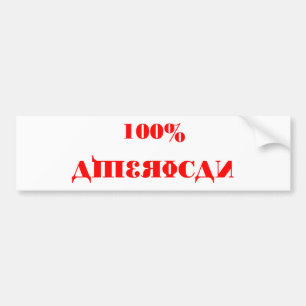 100% American Bumper Template Bumper Sticker