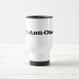 100% Anti-Obama Travel Mug