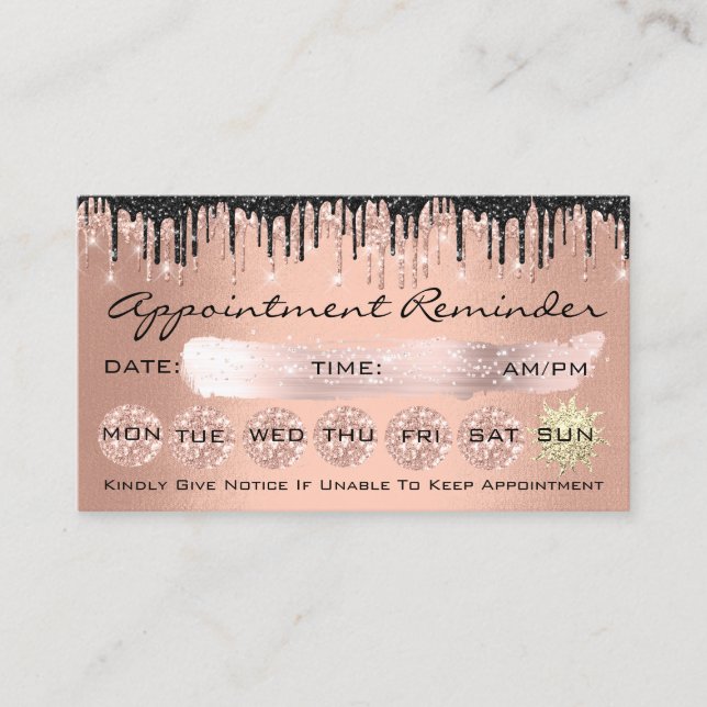 100 Appointment Reminder Rose Gold  Glitter Drips Business Card (Front)