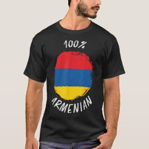 100 Armenian Shirt Proud Armenian Shirt Flag Armen