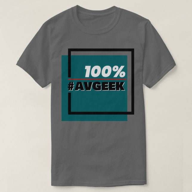 100 Avgeek  T-Shirt (Design Front)
