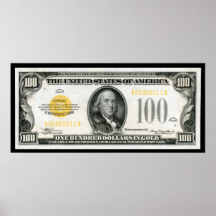 $100 BILL 1934 SERIES POSTER