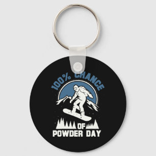 100% Chance Of Powder Day Funny Snowboarding Key Ring