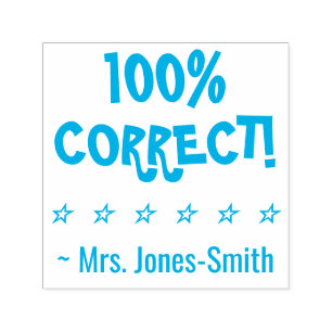 "100% CORRECT!" Instructor Rubber Stamp