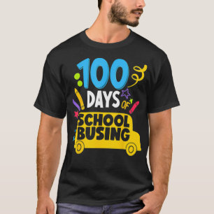 100 Day Of School Bussing Funny Bus Driver amp Kid T-Shirt