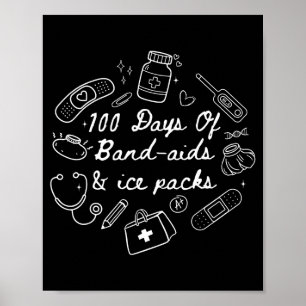100 Day of School Nurse 100 Days Band Aids Ice Poster