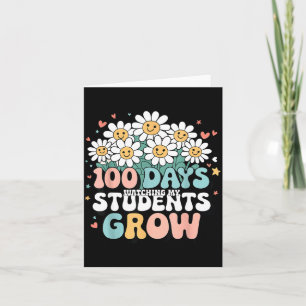 100 Day Watching My Students Grow 100 Days Of Scho Card