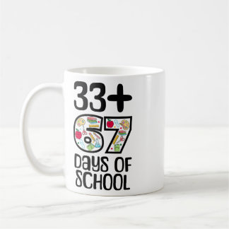100 Days, 33 Plus 67 Of School, Teacher And Pupil Coffee Mug