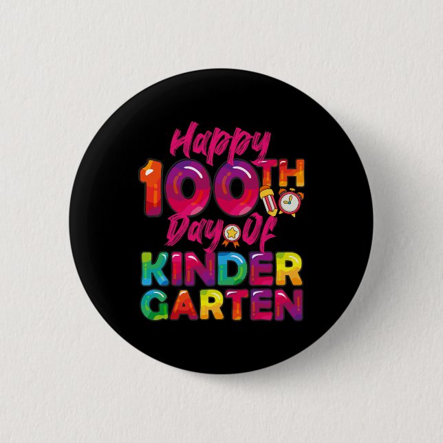 100 Days All Student Teacher Happy 100th Day Of Ki 6 Cm Round Badge (Front)