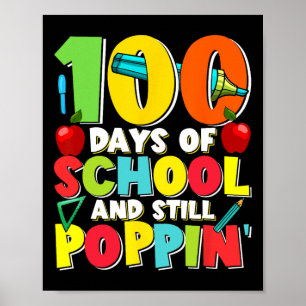 100 Days And Still Poppin Kids Costume 100th Day O Poster