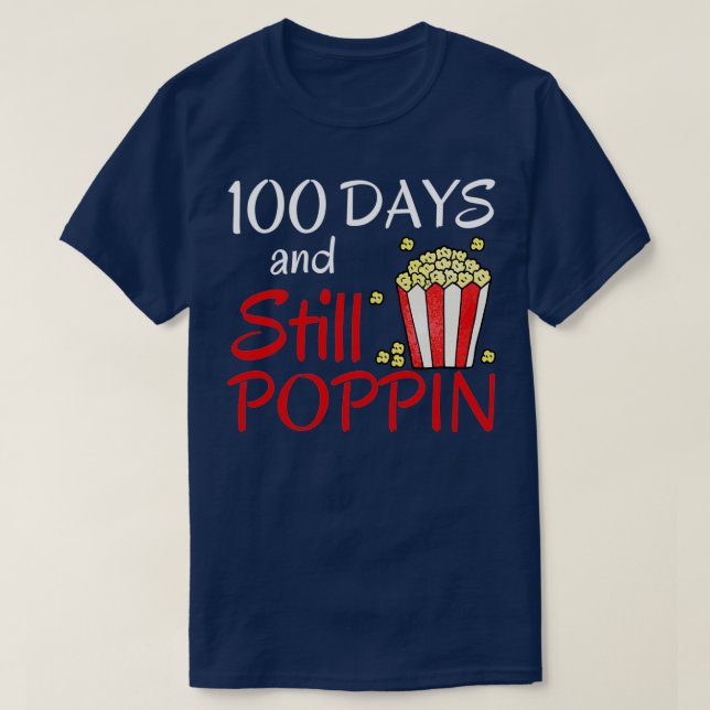 100 Days And Still Poppin Popcorn 2 T-Shirt (Design Front)