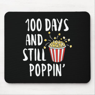 100 Days And Still Poppin Popcorn Kids 100th Day o Mouse Mat