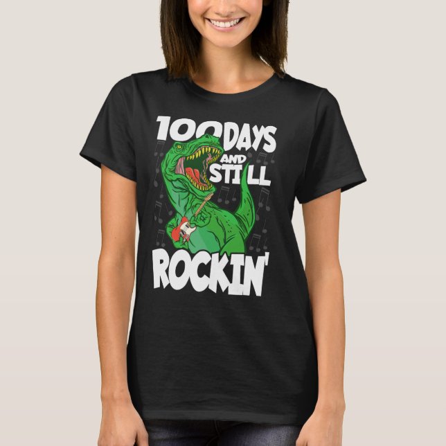 100 Days And Still Rockin - 100 Days Of School Din T-Shirt (Front)