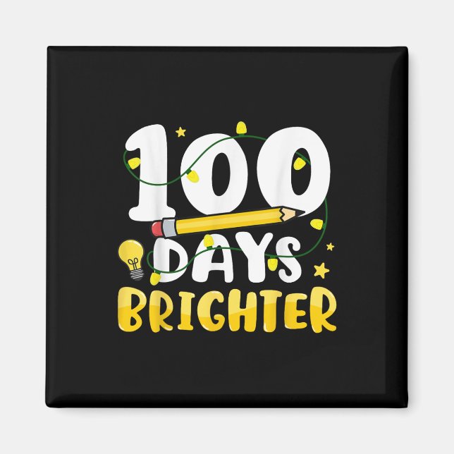 100 Days Brighter 100th Day Of School 100 Days Of Magnet (Front)