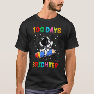 100 Days Brighter 100th Day of School Astronaut Sp T-Shirt
