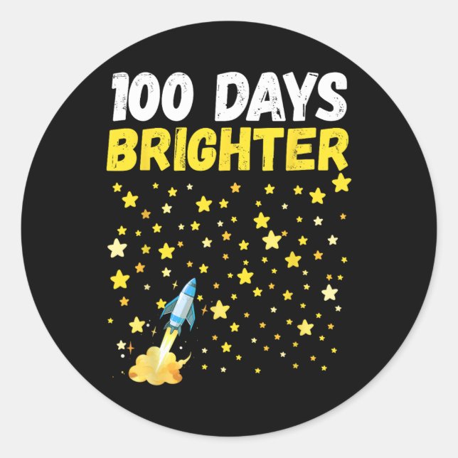 100 Days Brighter 100th Day Of School Stars Rocket Classic Round Sticker (Front)