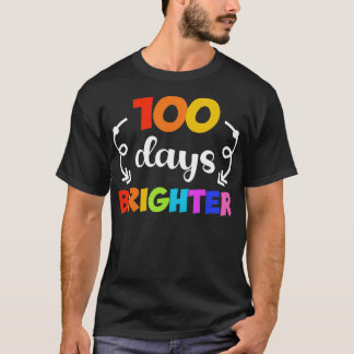 100 days brighter 28 T-Shirt