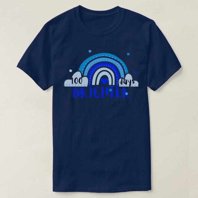 100 days brighter 5 1 T-Shirt (Design Front)