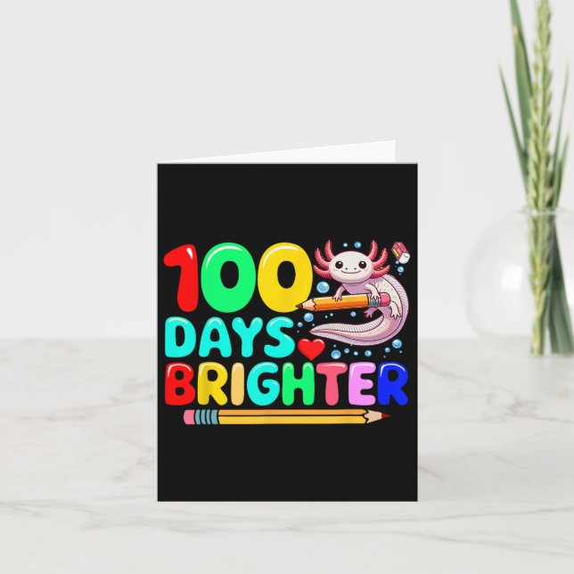 100 Days Brighter Costume Colourful Axolot Teacher Card (Front)