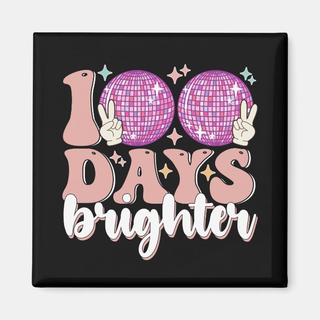 100 Days Brighter Disco Ball 100th Day Of School Magnet (Front)