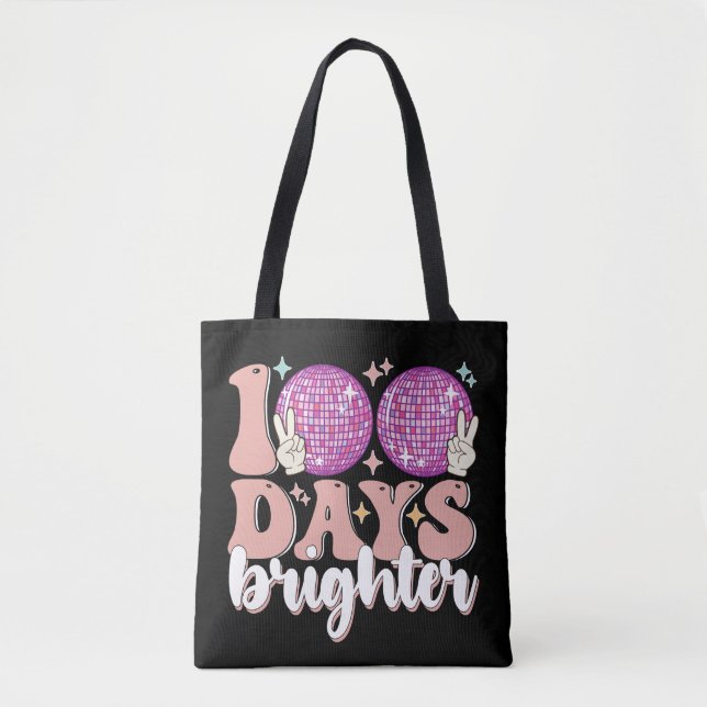 100 Days Brighter Disco Ball 100th Day Of School Tote Bag (Front)