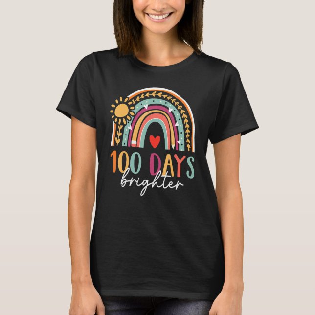 100 Days Brighter Happy 100 Days Of School Rainbow T-Shirt (Front)