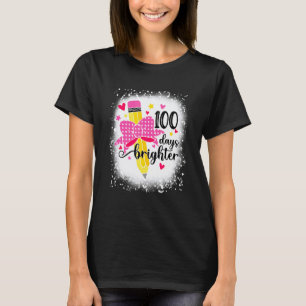 100 Days Brighter Happy 100th Day Of School Teache T-Shirt