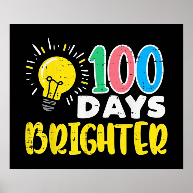100 Days Brighter Poster (Front)