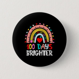 100 Days Brighter Rainbow 100th Day Of School Teac 6 Cm Round Badge