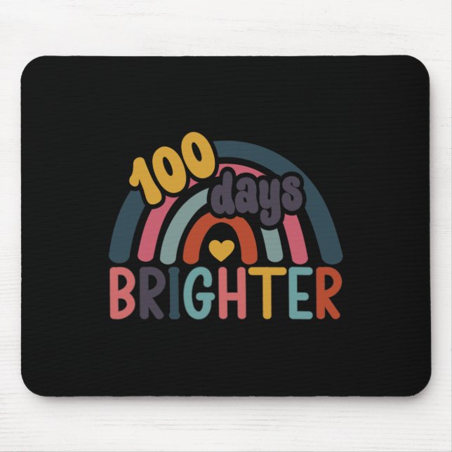 100 Days Brighter Rainbow 100th Day Of School Teac Mouse Mat (Front)