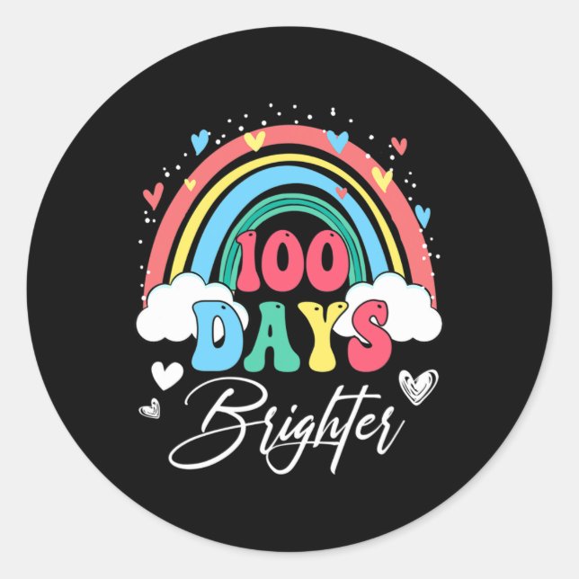 100 Days Brighter Rainbow Teacher Student 100th Da Classic Round Sticker (Front)