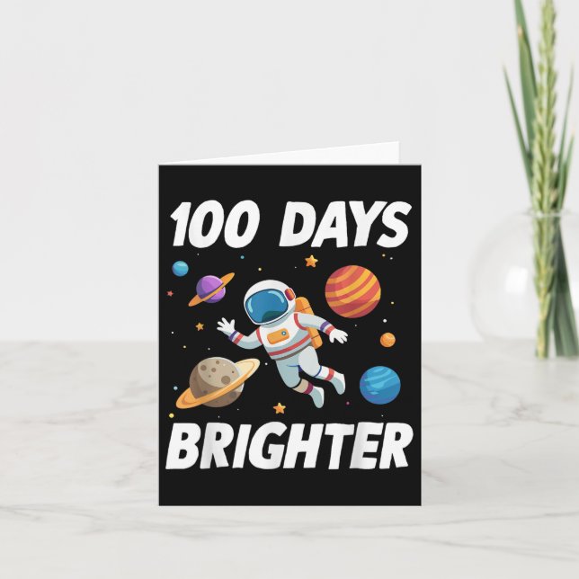 100 Days Brighter Space Astronaut 100th Day Of Card (Front)