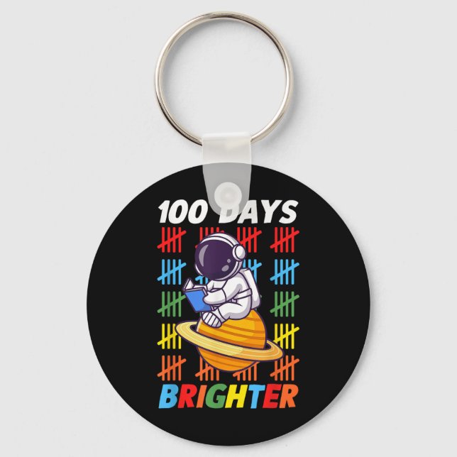100 Days Brighter Space Astronaut 100th Day Of Key Ring (Front)