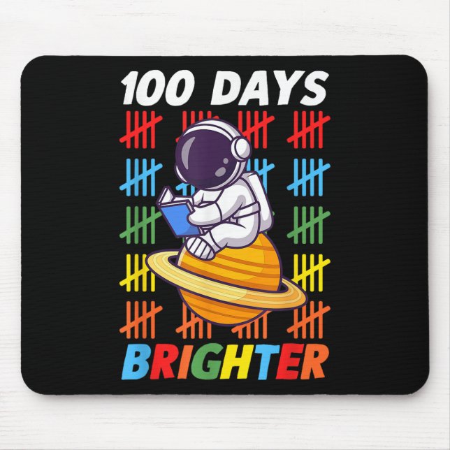 100 Days Brighter Space Astronaut 100th Day Of Mouse Mat (Front)