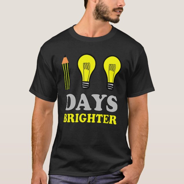 100 Days Brighter Teacher Student 100th Day of Sch T-Shirt (Front)