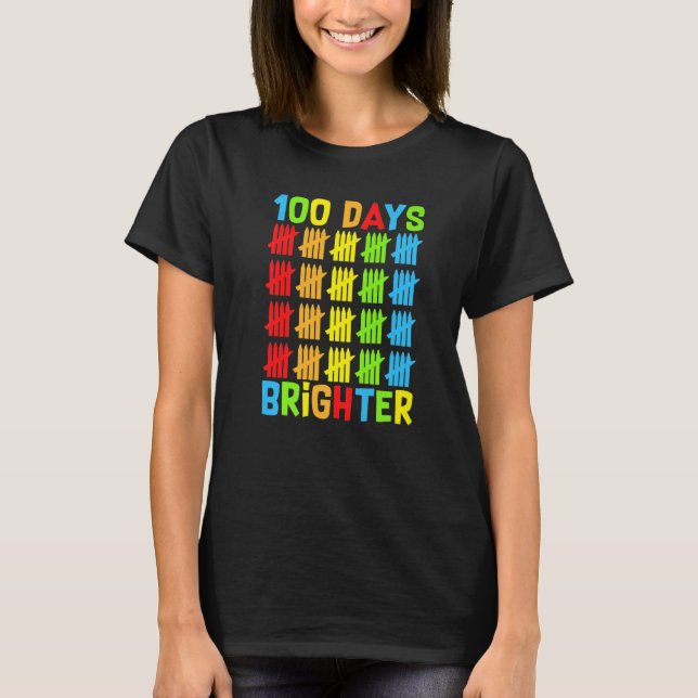 100 Days Brighter Teachers Kids Child Happy 100 Da T-Shirt (Front)